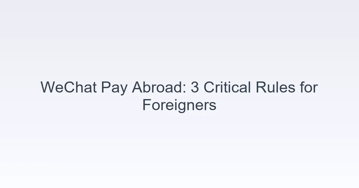 WeChat Pay Alipay abroad foreigners