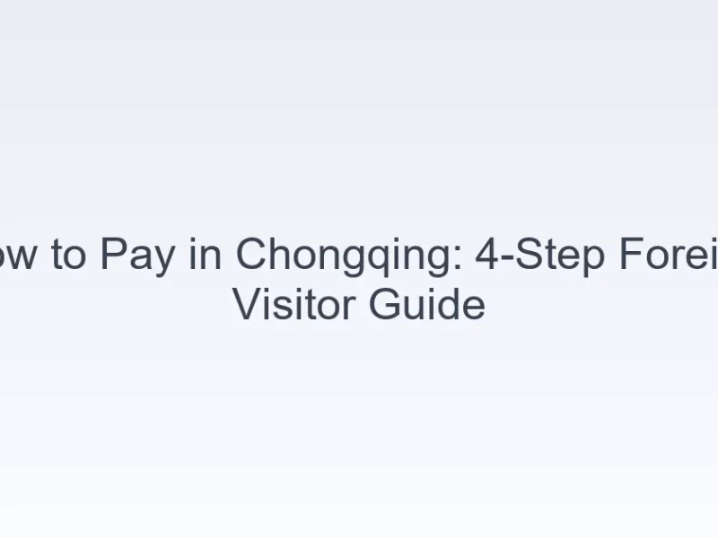 How to pay in Chongqing